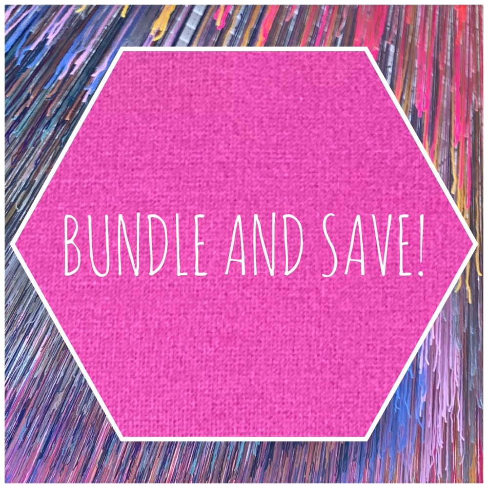 BUNDLE & SAVE!
